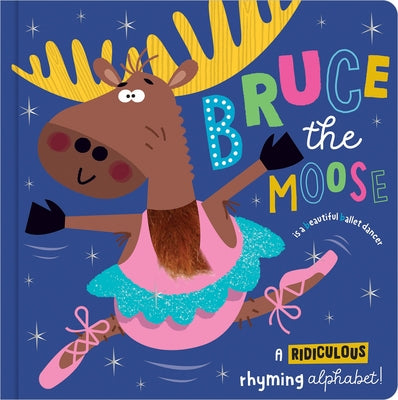 Bruce the Moose by Walker, Katherine