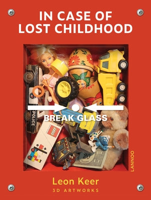 In Case of Lost Childhood: Leon Keer 3D Artworks by Keer, Leon