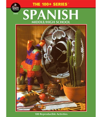 Spanish, Grades 6 - 12: Middle / High School by Thomas, Rose