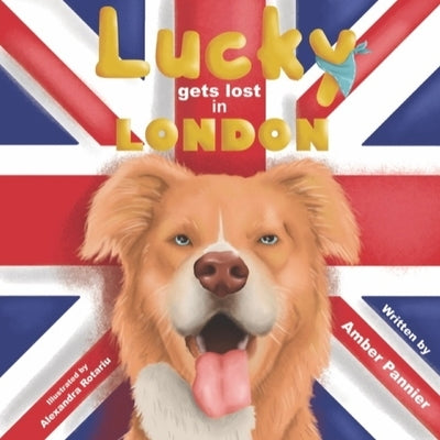 Lucky gets lost in London by Pannier, Amber