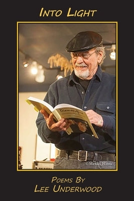 Into Light by Underwood, Lee