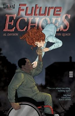 Future Echoes: The Complete Series by Davison, Al