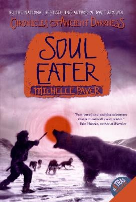 Chronicles of Ancient Darkness #3: Soul Eater by Paver, Michelle