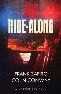 The Ride-Along by Conway, Colin