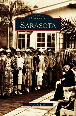 Sarasota by Elder, Amy A.