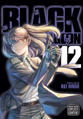 Black Lagoon, Vol. 12: Volume 12 by Hiroe, Rei