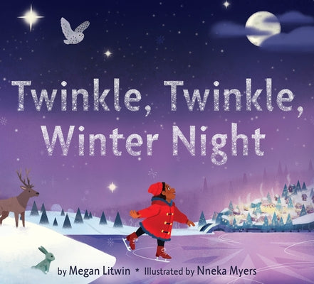 Twinkle, Twinkle, Winter Night by Litwin, Megan