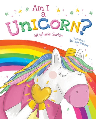 Am I a Unicorn? by Sorkin, Stephanie