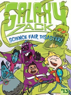 Science Fair Disaster!, Volume 13 by O'Ryan, Ray