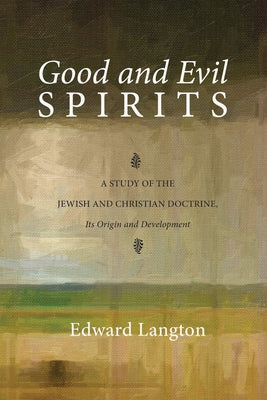 Good and Evil Spirits by Langton, Edward