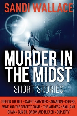 Murder In The Midst by Wallace, Sandi