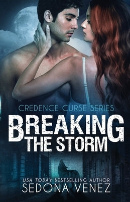 Breaking the Storm by Venez, Sedona