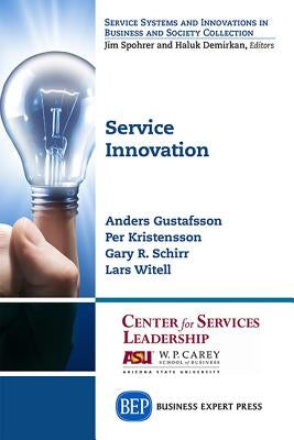 Service Innovation by Gustafsson, Anders
