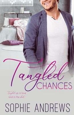 Tangled Chances by Andrews, Sophie