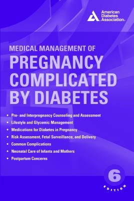 Medical Management of Pregnancy Complicated by Diabetes by Werner