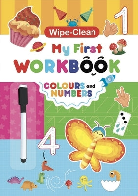 Colors and Numbers: My First Workbook by Imagine and Wonder