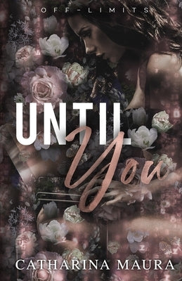 Until You by Maura, Catharina