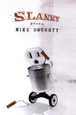 Slanky by Doughty, Mike