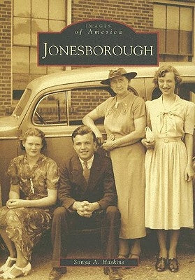 Jonesborough by Haskins, Sonya A.