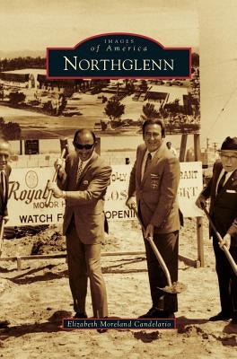 Northglenn by Candelario, Elizabeth Moreland