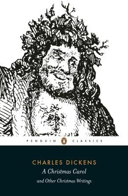 A Christmas Carol and Other Christmas Writings by Dickens, Charles