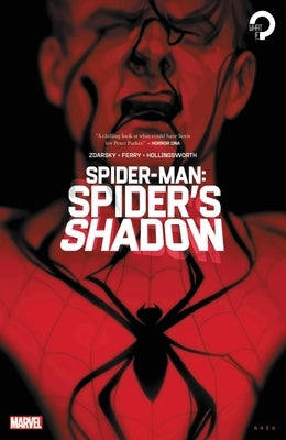 Spider-Man: The Spider's Shadow by Zdarsky, Chip