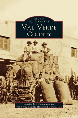 Val Verde County by Braudaway, Douglas