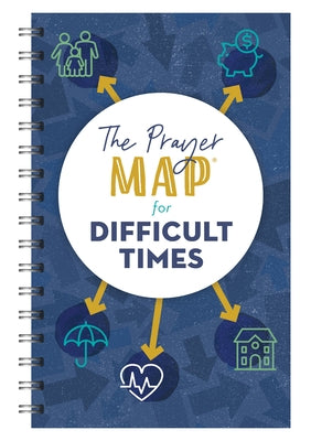 The Prayer Map for Difficult Times by Compiled by Barbour Staff