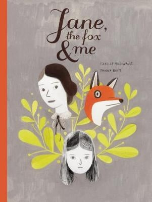 Jane, the Fox & Me by Britt, Fanny