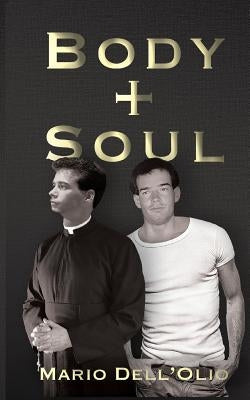 Body and Soul by Dell'olio, Mario
