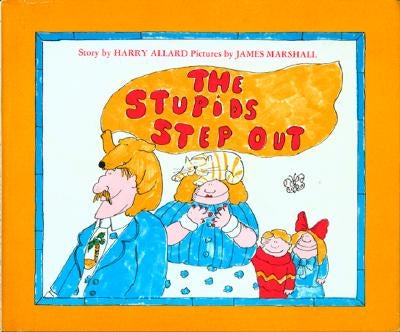 The Stupids Step Out by Allard, Harry G.