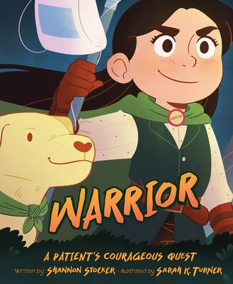 Warrior: A Patient's Courageous Quest by Stocker, Shannon