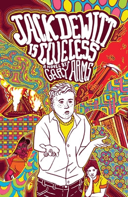 Jack DeWitt Is Clueless by Arms, Gary