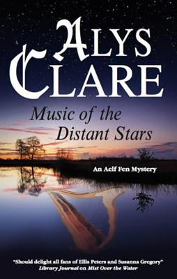 Music of the Distant Stars by Clare, Alys