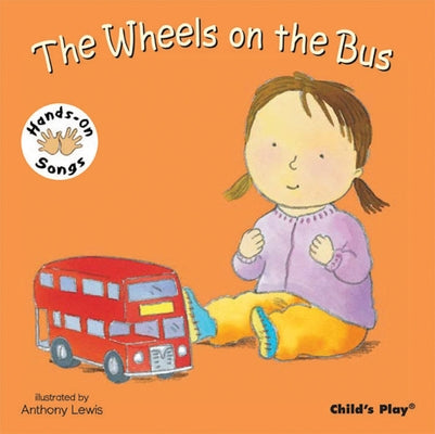The Wheels on the Bus by Lewis, Anthony