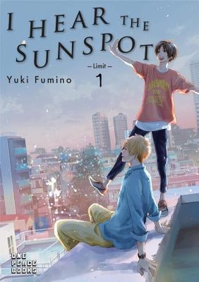 I Hear the Sunspot: Limit Volume 1: Limit by Fumino, Yuki