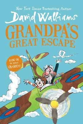 Grandpa's Great Escape by Walliams, David