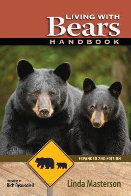 Living with Bears Handbook, Expanded 2nd Edition by Masterson, Linda