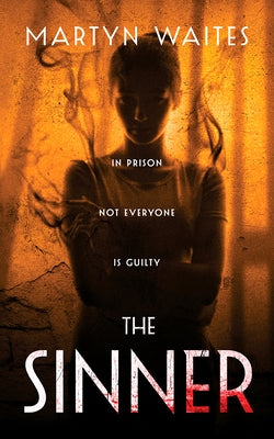 The Sinner by Waites, Martyn