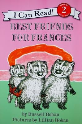Best Friends for Frances by Hoban, Russell
