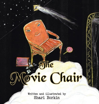 The Movie Chair by Borkin, Shari