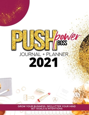 Push Power Boss Planner + Journal by Hester, Cheronda L.