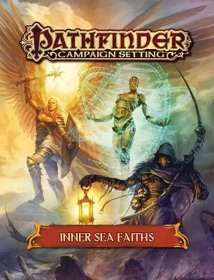 Pathfinder Campaign Setting: Inner Sea Faiths by Paizo Publishing