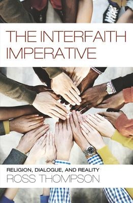 The Interfaith Imperative by Thompson, Ross