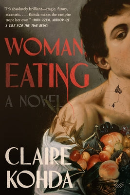 Woman, Eating by Kohda, Claire