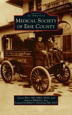 Medical Society of Erie County by Watt Mba Fasa, Stacey