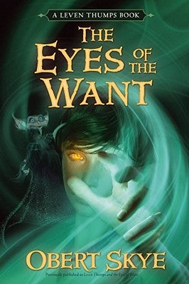 The Eyes of the Want by Skye, Obert