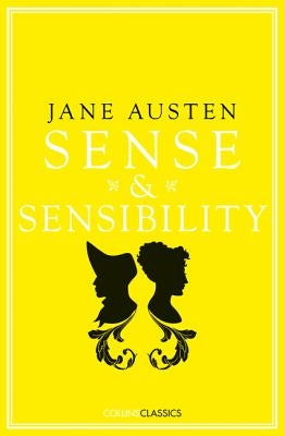 Sense and Sensibility (Collins Classics) by Austen, Jane