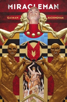 Miracleman by Gaiman & Buckingham Book 1: The Golden Age by Gaiman, Neil