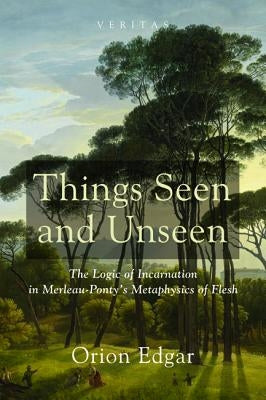 Things Seen and Unseen by Edgar, Orion